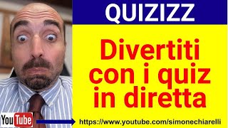 QUIZIZZ divertiti con i quiz in diretta partecipa condividi diffondi [upl. by Anyg]