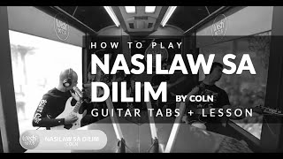 COLN  Nasilaw sa Dilim Guitar Tutorial TABS  CHORDS  CONG Solo Only  pinoyguitarist [upl. by Lekar745]