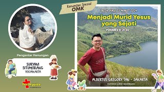 Menjadi Murid Yesus Yang Sejati  Fresh Juice oleh OMK 20 Maret 2024  Albertus Gregory Tan [upl. by Sheridan562]