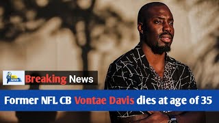 Former NFL CB Vontae Davis dies at age of 35  Vontae Davis Death News [upl. by Ku]