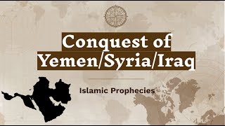 Conquest of Yemen Syria amp Iraq [upl. by Bibeau106]