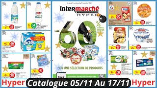 Nouveau Catalogue Intermarché De La Semaine du 0511 Au 171124 Bons Plans Intermarché France Hyper [upl. by Yvel]