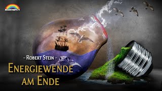 Energiewende am Ende  Robert Stein Regentreff 2018 [upl. by Cirek670]