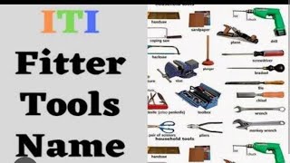 iti FITTER AND ELECTRICIAN COMMON HAND TOOLS NAME [upl. by Beuthel]