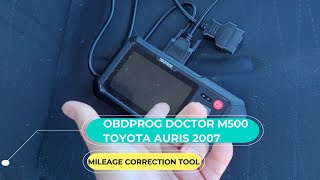 ❌❌❌OBDPROG DOCTOR M500 MILEAGE CORRECTION TOOL TOYOTA AURIS 2007❌❌❌ [upl. by Aikaj]