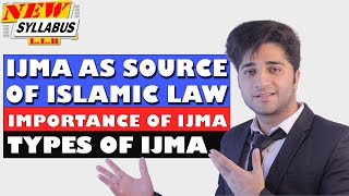 IJMA AS A SOURCE OF ISLAMIC LAW  KINDS CONDITIONS AND IMPORTANCE IN JUST 9 MINUTES  ISLAMIC JURIS [upl. by Drannek]