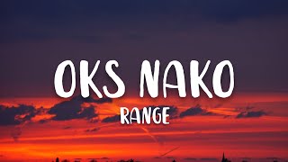 Range  Oks Nako Lyrics [upl. by Grizel890]