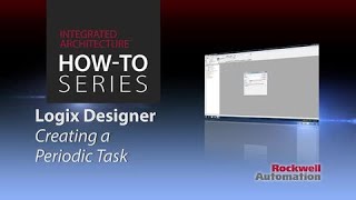 Howto Series Creating a Periodic Task in RSLogix 5000 [upl. by Lorianna]