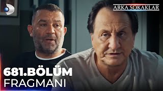 Arka Sokaklar 681 Bölüm Fragmanı  13 EYLÜL CUMA BAŞLIYOR [upl. by Sivatnod178]