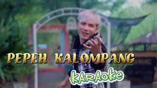 PEPE KALOMPANG KARAOKE  IQBAL GHANIZ VIRAL DI TIKTOK [upl. by Sunda679]