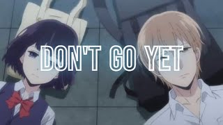 AMV DONT GO YET Camila Cabello [upl. by Iraj751]