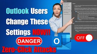 Outlook Users Should Change These Settings Now [upl. by Lovich]