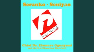 Seranko  Seniyan Pt 1 [upl. by Cello]