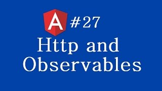 Angular 2 Tutorial  27  Http and Observables [upl. by Colley]