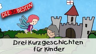 🥱 Drei Kurzgeschichten für Kinder 15 Min  Folge 2  Gute Nacht Geschichten für Kinder [upl. by Xylon]