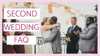 Second Wedding FAQ Your Biggest Questions Answered [upl. by Roberts]