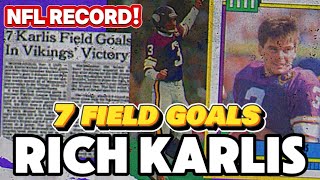 Rich Karlis NFL Record 7 Field Goals  Minnesota Vikings [upl. by Jacey32]