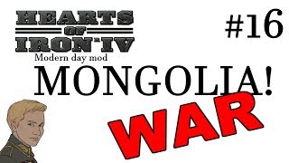 HOI4  Modern Day Mod  Mongolia  Part 16 [upl. by Aliab]