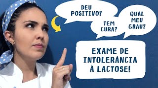 Como entender o exame de intolerância à lactose [upl. by Adore928]