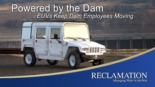 Powered by the Dam EUVs Keep Dam Employees Moving [upl. by Samuel]