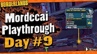 Borderlands  Mordecai Playthrough Funny Moments And Drops  Day 9 [upl. by Nimocks73]