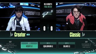 2023 GSL S3 Ro8 Group B Match5 Classic vs Creator [upl. by Darach]