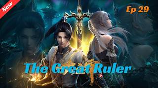 The Great Ruler ep 29 Eng Sub  Full HD Anime  Shorten Anime [upl. by Kikelia]