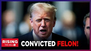 HISTORY MADE Trump CONVICTED Dems CRY GOP SHRIEKS [upl. by Enellek]