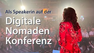 Digitale Nomaden Konferenz 2024 als Speakerin  Eindrücke Bilder und Emotionen [upl. by Euqinmod]