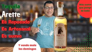 Degustación Tequila Arette Reposado Artesanal Suave [upl. by Yelyac]