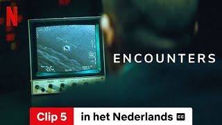 Encounters Seizoen 1 Clip 5 ondertiteld  Trailer in het Nederlands  Netflix [upl. by Ozan143]