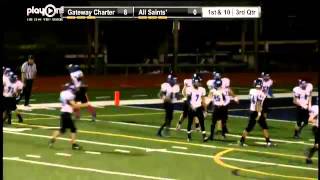 Football Gateway Charter vs All Saints Academy [upl. by Veronika761]