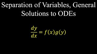 Separation of Variables General Solution ODEs  Calculus [upl. by Ledairam]