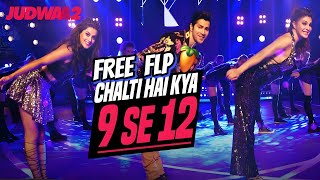 Chalti Hai Kya 9 Se 12 Remix  Free FLP [upl. by Cooke]