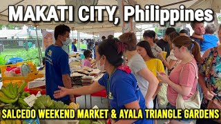 4K 🇵🇭 MAKATI CITY TOUR Philippines  Salcedo Weekend Market amp Ayala Triangle Gardens  Walk Tour [upl. by Friedrich897]