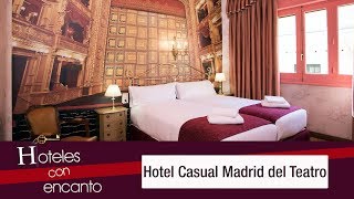 Hotel Casual Madrid del teatro  Hoteles con encanto [upl. by Amias530]