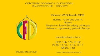 Roman Wróblewski SDS homilia  9 sierpnia 2017 r [upl. by Bywoods]