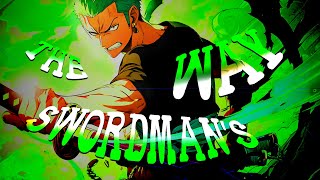 ZORO  THE SWORDMANS WAY  aninight en jap [upl. by Rot61]