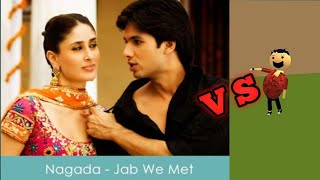 Nagada Nagada Full Video Song HD  Jab We Met  Kareena Kapoor Shahid Kapoor  Ngara song [upl. by Eirena]