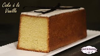 Recette du Cake Moelleux à la Vanille [upl. by Schalles]