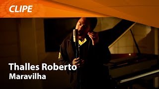 Thalles Roberto  Maravilha Trilha Sonora do Filme quotTrês Histórias Um Destinoquot [upl. by Rexer198]