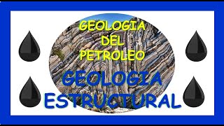 🌍Geologia del Petróleo🌚 Geologia Estructural [upl. by Ainesy]