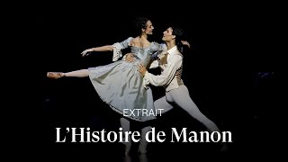 EXTRAIT LHISTOIRE DE MANON de MacMillan  Acte I Dorothée Gilbert Hugo Marchand [upl. by Ymor]