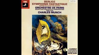 BERLIOZ Symphonie Fantastique op 14  Munch · Orchestre de Paris [upl. by Atilrahc377]