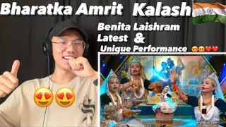 Benita Laishram  Latest Unique Performance 😍😍Bharat Ka Amrit Kalash 🇮🇳❤️ [upl. by Lorinda]