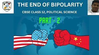 THE END OF BIPOLARITY PART 2 POL SC CBSE CLASS 12 LINE BY LINE IN HINDI BACKBENCHERS ACADEMY [upl. by Perry]