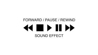 ETC SUACE FAST FORWARD  REWINDING  PAUSE SOUND EFFECT [upl. by Laundes]