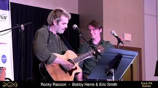 23  quotRocky Racoonquot performed by Bobby Herre amp Eric Smith [upl. by Esdnyl]