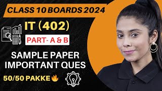 Class 10 Information Technology Code 402  Sample paper Imp Ques  CBSE Board 2024  IT Code 402 [upl. by Estrella]