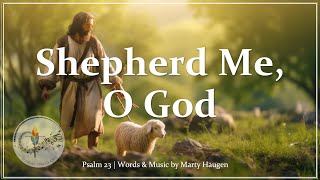 Shepherd Me O God  Psalm 23  Marty Haugen  Catholic Choir wPiano and Lyrics  Sunday 7pm Choir [upl. by Gilmer]